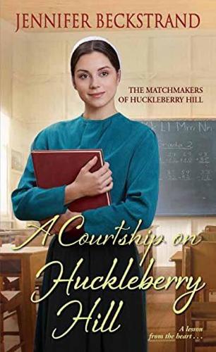 Паперова книга «A Courtship on Huckleberry Hill», автор Дженніфер Бекстранд - фото №1