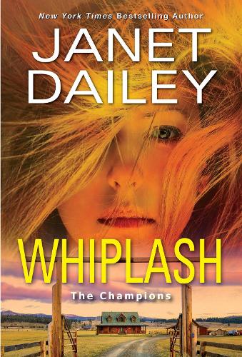 Бумажная книга «Whiplash: An Exciting & Thrilling Novel of Western Romantic Suspense », автор Джанет Дейли - фото №1