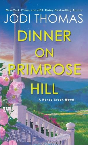 Бумажная книга «Dinner on Primrose Hill: A Heartwarming Texas Love Story », автор Джоди Томас - фото №1