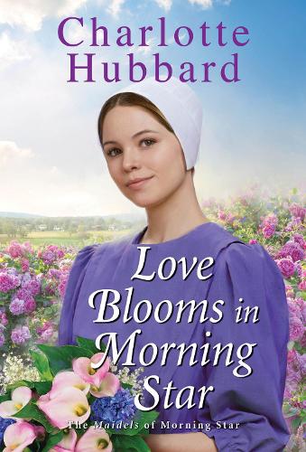 Паперова книга «Love Blooms in Morning Star», автор Шарлотта Хаббард - фото №1