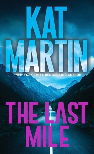 Бумажная книга «The Last Mile: An Action Packed Novel of Suspense», автор Кэт Мартин - фото №1