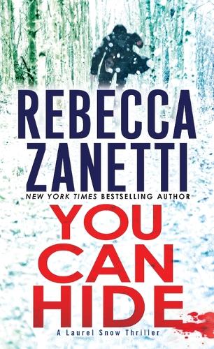 Бумажная книга «You Can Hide: A Riveting New Thriller», автор Ребекка Занетти - фото №1