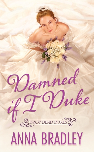 Паперова книга «Damned If I Duke», автор Анна Бредлі - фото №1