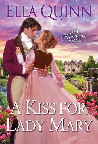 Бумажная книга «A Kiss for Lady Mary», автор Элла Куинн - фото №1