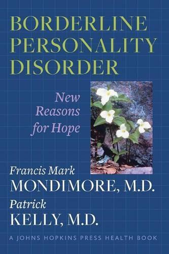Бумажная книга «Borderline Personality Disorder: New Reasons for Hope», авторов Фрэнсис Марк Мондимор, Патрик Келли - фото №1