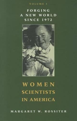 Бумажная книга «Women Scientists in America: Forging a New World since 1972», автор Маргарет В. Росситер - фото №1