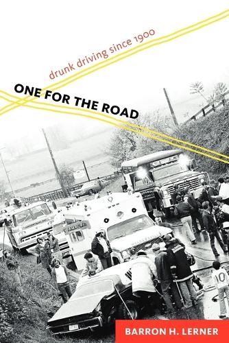 Бумажная книга «One for the Road: Drunk Driving since 1900», автор Баррон Х. Лернер - фото №1