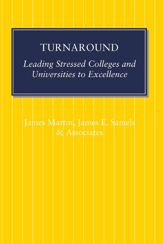 Бумажная книга «Turnaround: Leading Stressed Colleges and Universities to Excellence», автор Джеймс Э. Сэмелс - фото №1