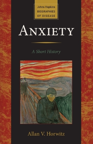 Бумажная книга «Anxiety: A Short History», автор Аллан В. Хорвиц - фото №1