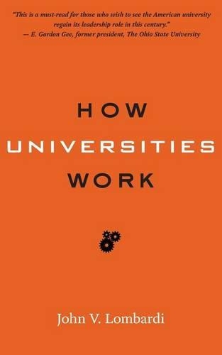 Бумажная книга «How Universities Work», автор Джон В. Ломбарди - фото №1