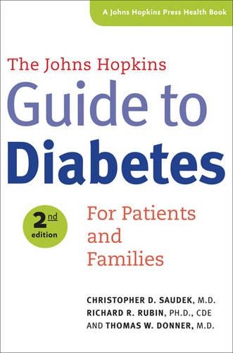 Бумажная книга «The Johns Hopkins Guide to Diabetes: For Patients and Families», авторов Кристофер Д. Саудек, Ричард Р. Рубин, Томас В. Доннер - фото №1