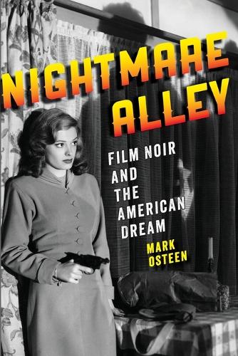 Бумажная книга «Nightmare Alley: Film Noir and the American Dream», автор Марк Остин - фото №1