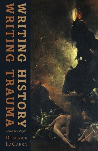 Бумажная книга «Writing History, Writing Trauma», автор Доминик ЛаКапра - фото №1
