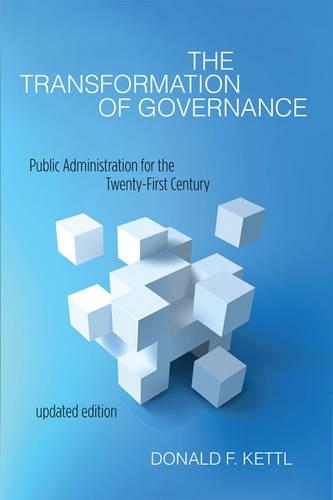 Паперова книга «The Transformation of Governance: Public Administration for the Twenty-First Century», автор Дональд Ф. Кеттл - фото №1
