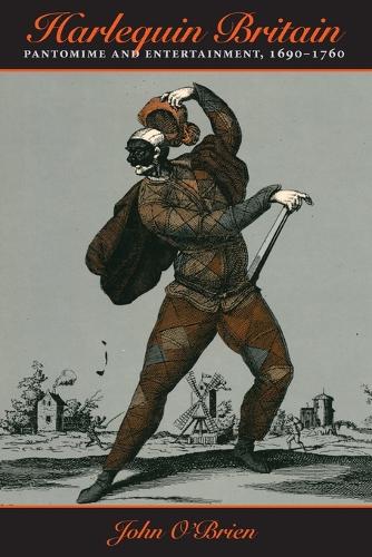 Паперова книга «Harlequin Britain: Pantomime and Entertainment, 1690–1760», автор Джон О'Брайен - фото №1