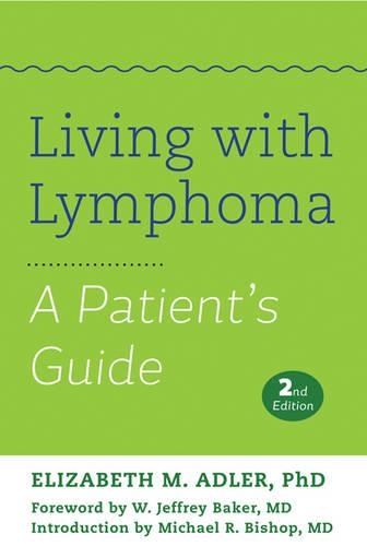 Бумажная книга «Living with Lymphoma: A Patient's Guide», автор Элизабет М. Адлер - фото №1