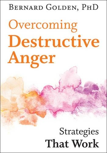Паперова книга «Overcoming Destructive Anger: Strategies That Work», автор Бернар Голден - фото №1