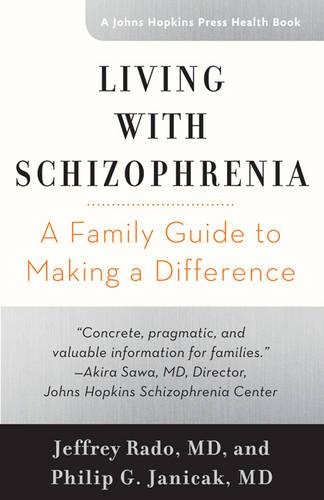 Паперова книга «Living with Schizophrenia: A Family Guide to Making a Difference», авторів Джеффрі Радо, Філіп Г. Янічак - фото №1