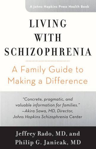 Паперова книга «Living with Schizophrenia: A Family Guide to Making a Difference», авторів Джеффрі Радо, Філіп Г. Янічак - фото №1