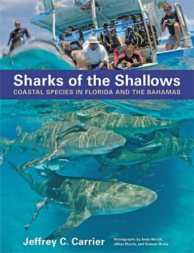 Бумажная книга «Sharks of the Shallows: Coastal Species in Florida and the Bahamas», автор Джеффри К. Кэрриер - фото №1