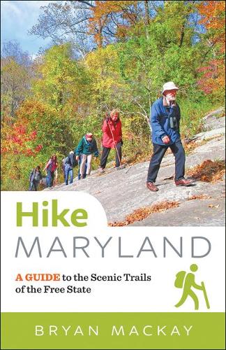 Бумажная книга «Hike Maryland: A Guide to the Scenic Trails of the Free State», автор Брайан Маккей - фото №1