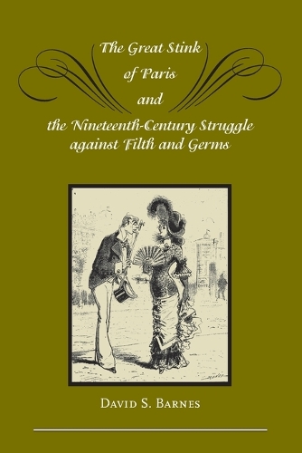 Бумажная книга «The Great Stink of Paris and the Nineteenth-Century Struggle against Filth and Germs», автор Дэвид С. Барнс - фото №1