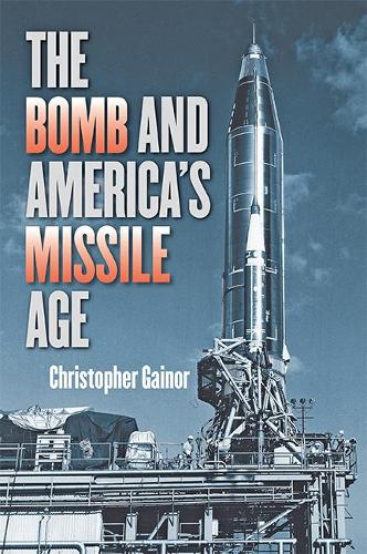 Бумажная книга «The Bomb and America's Missile Age», автор Кристофер Гейнор - фото №1