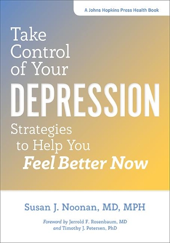 Бумажная книга «Take Control of Your Depression: Strategies to Help You Feel Better Now», автор Сьюзен Дж. Нунан - фото №1