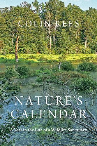 Бумажная книга «Nature's Calendar: A Year in the Life of a Wildlife Sanctuary», автор Колин Рис - фото №1