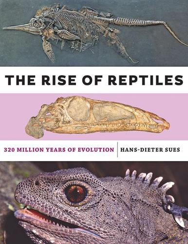 Бумажная книга «The Rise of Reptiles: 320 Million Years of Evolution», автор Ганс-Дитер Зюс - фото №1