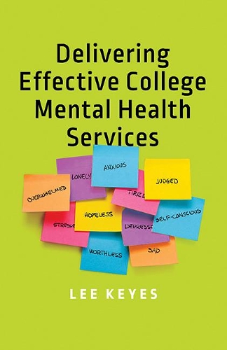 Паперова книга «Delivering Effective College Mental Health Services», автор Лі Кіс - фото №1