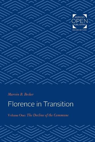 Паперова книга «Florence in Transition: Volume One: The Decline of the Commune», автор Марвін Беккер - фото №1