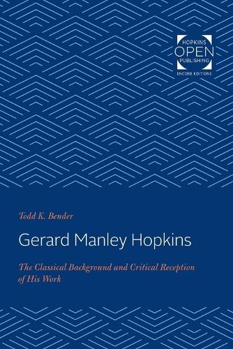 Бумажная книга «Gerard Manley Hopkins: The Classical Background and Critical Reception of His Work», автор Тодд К. Бендер - фото №1