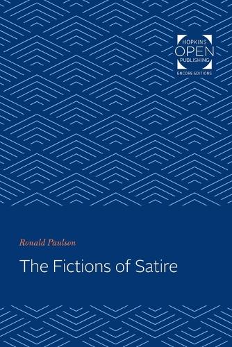Бумажная книга «The Fictions of Satire», автор Рональд Полсон - фото №1