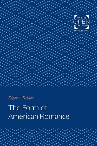 Бумажная книга «The Form of American Romance», автор Эдгар Драйден - фото №1