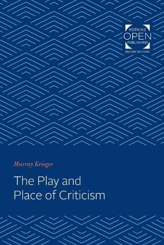 Паперова книга «The Play and Place of Criticism», автор Мюррей Крігер - фото №1