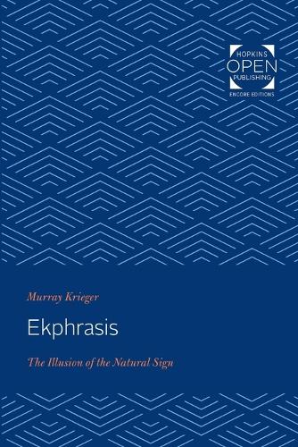 Паперова книга «Ekphrasis: The Illusion of the Natural Sign», автор Мюррей Крігер - фото №1