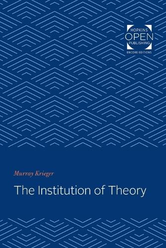 Бумажная книга «The Institution of Theory», автор Мюррей Кригер - фото №1