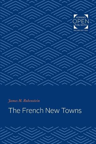 Паперова книга «The French New Towns», автор Джеймс, М. Рубенштейн - фото №1