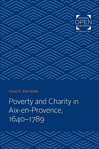 Бумажная книга «Poverty and Charity in Aix-en-Provence, 1640-1789», автор Сисси К. Фэрчайлдс - фото №1