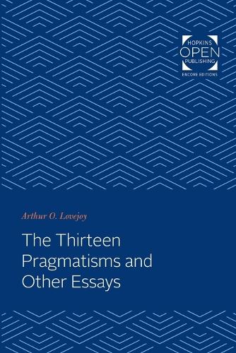 Бумажная книга «The Thirteen Pragmatisms and Other Essays», автор Артур О. Лавджой - фото №1