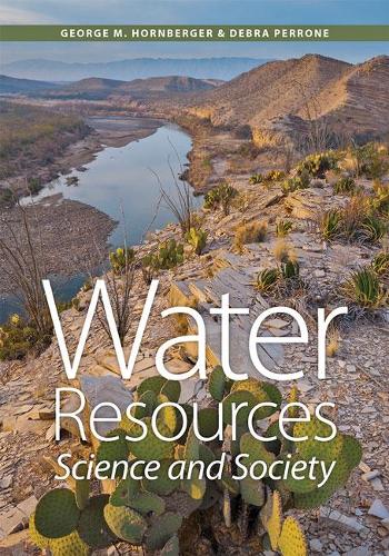 Бумажная книга «Water Resources: Science and Society», авторов Дебра Перрон, Джордж М. Хорнбергер - фото №1