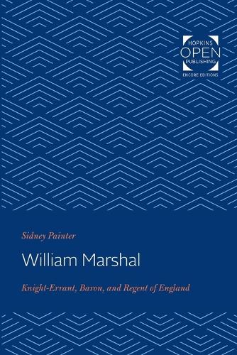 Паперова книга «William Marshal: Knight-Errant, Baron, and Regent of England», автор Сідні Пейнтер - фото №1