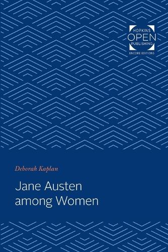 Бумажная книга «Jane Austen among Women», автор Дебора Каплан - фото №1