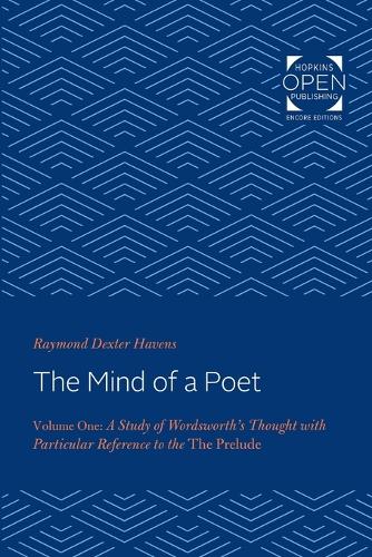 Бумажная книга «The Mind of a Poet: A Study of Wordsworth's Thought with Particular Reference to "The Prelude"», автор Рэймонд Декстер Хейвенс - фото №1