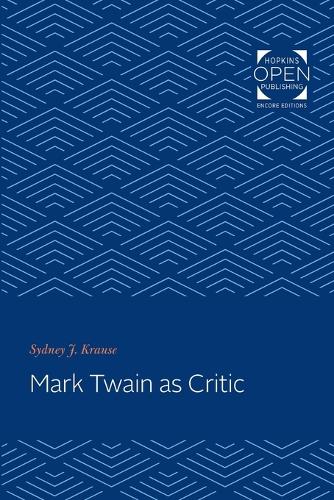 Бумажная книга «Mark Twain as Critic», автор Сидни Дж. Краузе - фото №1