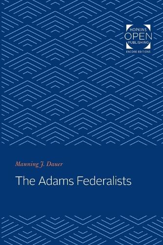 Паперова книга «The Adams Federalists», автор Меннінг Дж. Дауер - фото №1