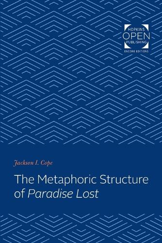 Паперова книга «The Metaphoric Structure of Paradise Lost», автор Джексон І. Коуп - фото №1