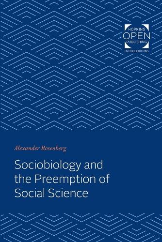 Бумажная книга «Sociobiology and the Preemption of Social Science», автор Александр Розенберг - фото №1