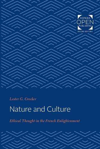 Бумажная книга «Nature and Culture: Ethical Thought in the French Enlightenment», автор Лестер Г. Крокер - фото №1